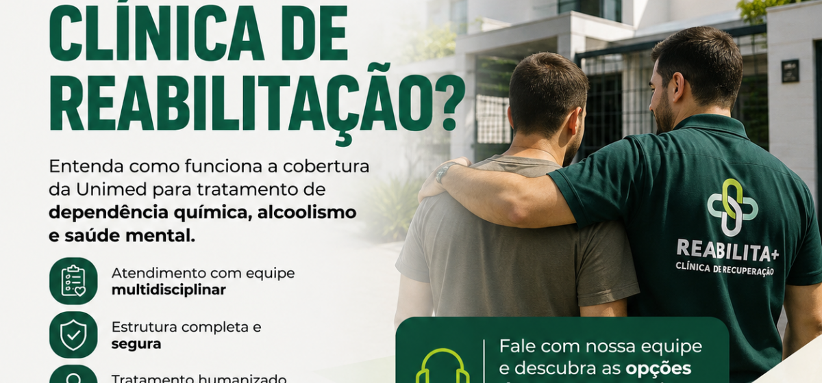 Unimed Cobre Clínica de Reabilitação? Entenda Como Funciona a Cobertura em 2026