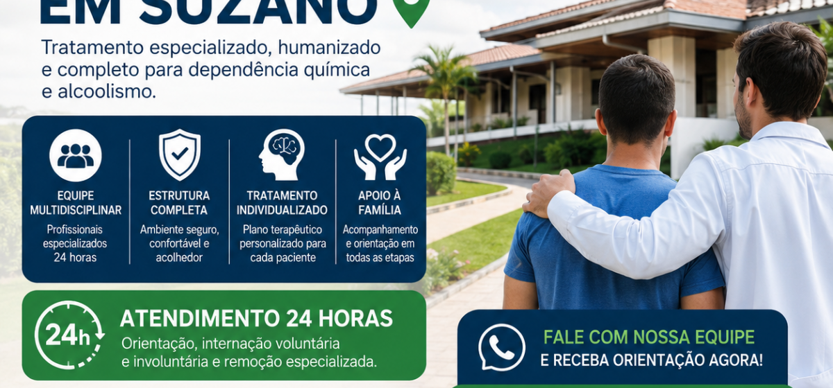 Clínica de Reabilitação de Drogas em Suzano: Tratamento Especializado, Internação Segura e Atendimen