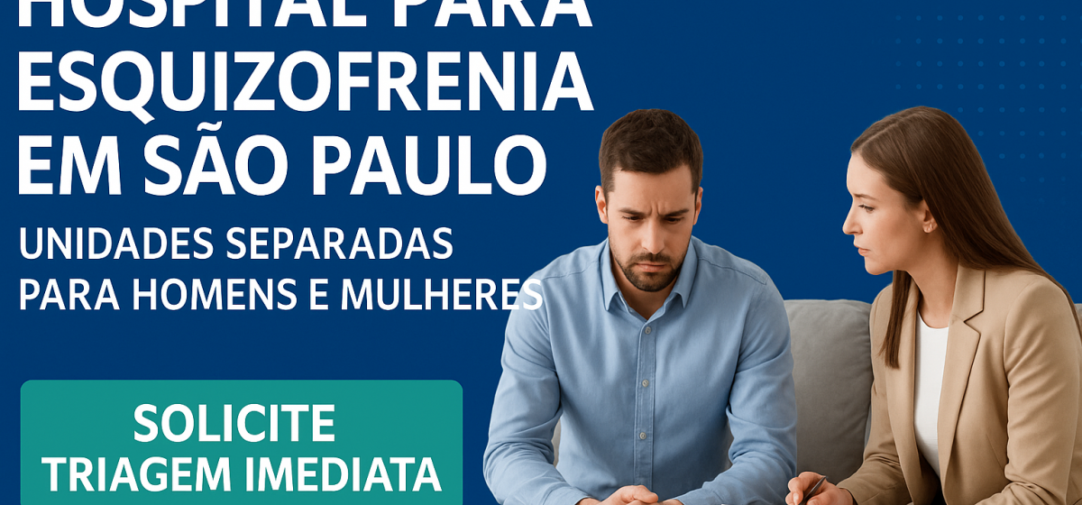 Hospital para Esquizofrenia em São Paulo com Unidades Separadas para Homens e Mulheres