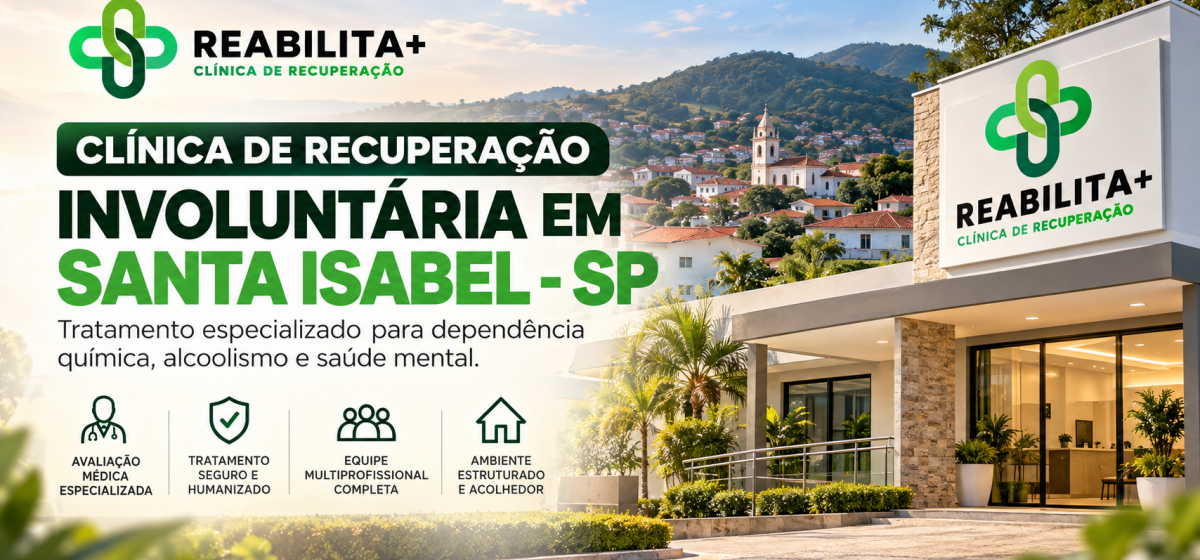 clínica de recuperação involuntária em Santa Isabel
