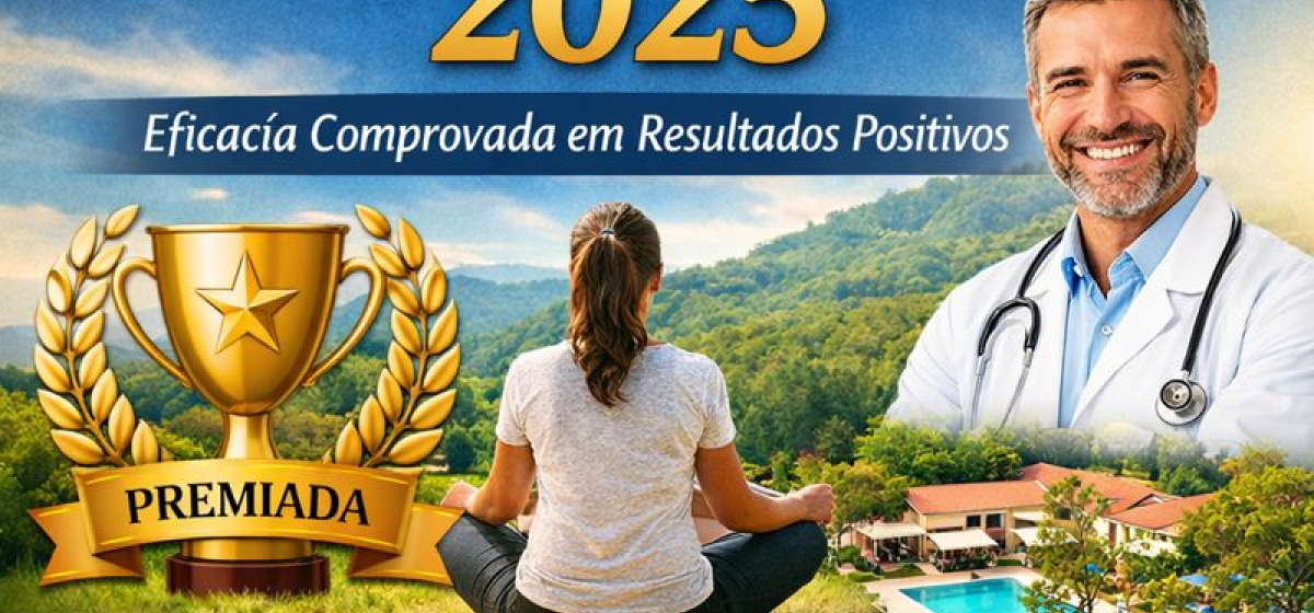 Nomeada a Melhor Clínica de Recuperação de 2025 pela Eficácia em Resultados Positivos