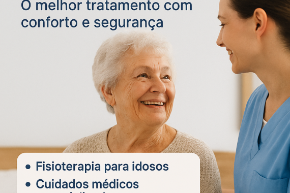 Clínica de Reabilitação para Idosos: O Melhor Tratamento com Conforto e Segurança
