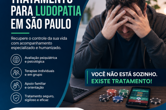 Tratamento para Ludopatia em São Paulo: Como Funciona a Recuperação do Vício em Jogos em 2026