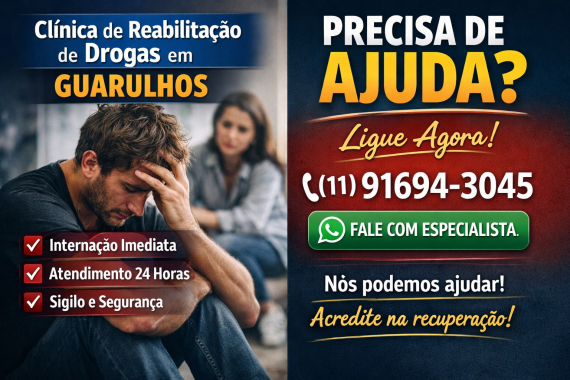 Clínica de Reabilitação de Drogas em Guarulhos: Tratamento Seguro e Imediato