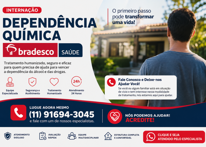 Internação para Dependência Química Bradesco Saúde em São Paulo: Tratamento Humanizado com Atendimento Imediato