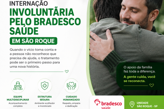 Internação Involuntária pelo Bradesco Saúde em São Roque | Reabilita Mais.