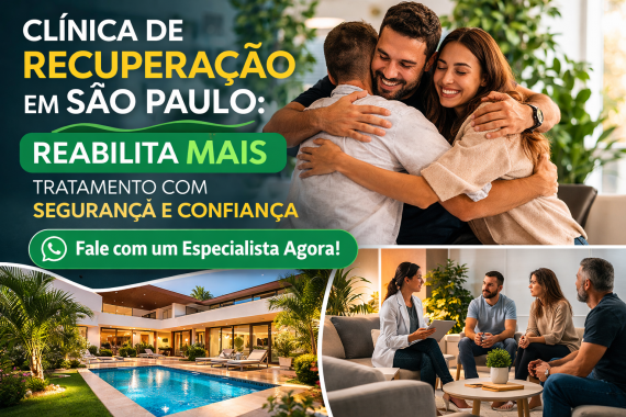 Clínica de Recuperação em São Paulo: Reabilita Mais – Encontrando uma das Mais Confiáveis de SP