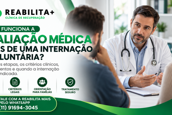 Avaliação Médica para Internação Involuntária: Como Funciona?